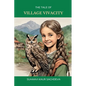 The Tale of Village Vivacity - Paperback