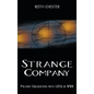 Strange Company: Military Encounters with UFOs in World War II - Hardcover