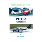 Kites, Birds & Stuff - PIPER Aircraft - Paperback