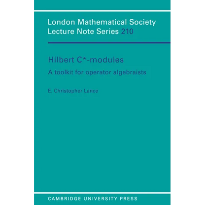 Hilbert C*-Modules: A Toolkit for Operator Algebraists - Paperback
