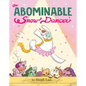 The Abominable Snow Dancer - Hardcover