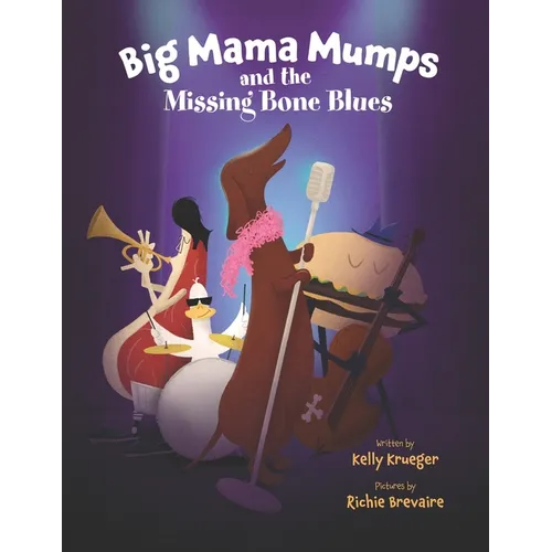 Big Mama Mumps and the Missing Bone Blues - Paperback