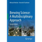 Brewing Science: A Multidisciplinary Approach - Paperback