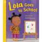 Lola Goes to School - Paperback