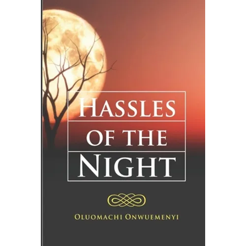 HASSLES Of The NIGHT - Paperback