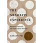 The Minority Experience: Navigating Emotional and Organizational Realities - Paperback