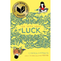 The Thing about Luck - Hardcover