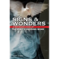 Signs & Wonders: A Reformed Look at the Spirit's Ongoing Work - Paperback