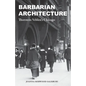 Barbarian Architecture: Thorstein Veblen's Chicago - Paperback