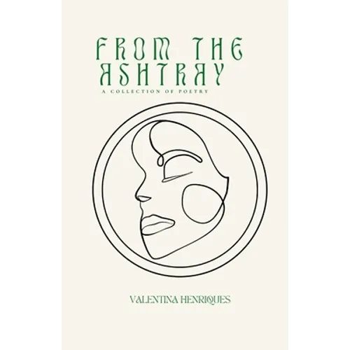 From The Ashtray: a collection of poetry - Paperback