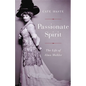 Passionate Spirit: The Life of Alma Mahler - Hardcover