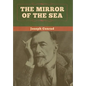 The Mirror of the Sea - Hardcover