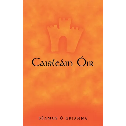 Caisleain Oir - Paperback