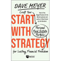 Start with Strategy: Craft Your Personal Real Estate Portfolio for Lasting Financial Freedom - Hardcover