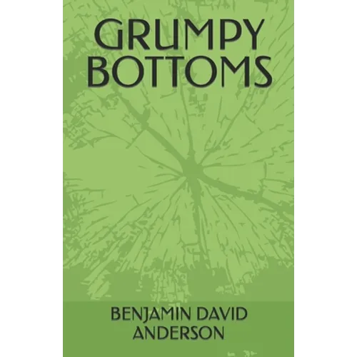 Grumpy Bottoms - Paperback
