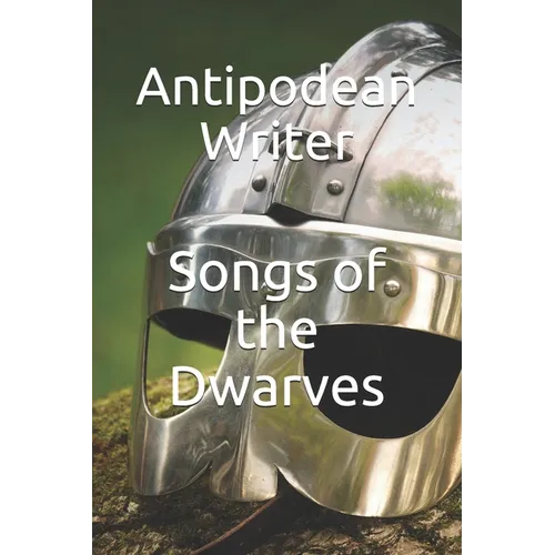 Songs of the Dwarves - Paperback
