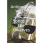 Songs of the Dwarves - Paperback