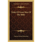 Trials of Great Men of the Bible - Hardcover