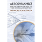 Aerodynamics: Selected Topics in the Light of Their Historical Development - Paperback