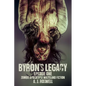 Byron's Legacy Episode 1: Zombie Apocalypse Wasteland Fiction - Paperback