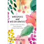 Whispers and Wildflowers - Paperback