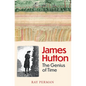 James Hutton: The Genius of Time - Hardcover