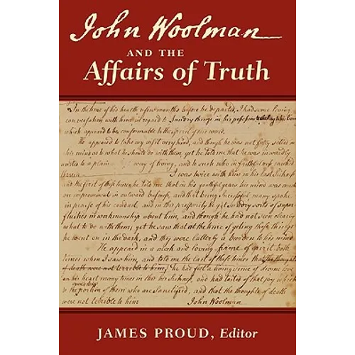 John Woolman and the Affairs of Truth - Paperback