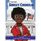 It's Her Story Shirley Chisholm: A Graphic Novel - Library Binding