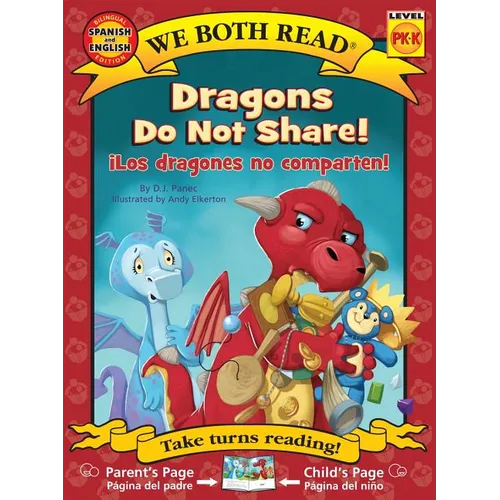 Dragons Do Not Share!-Los Dragones No Comparten! - Paperback