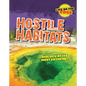Hostile Habitats: Biology at Its Most Extreme! - Paperback