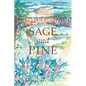 Sage and Pine - Paperback