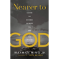 Nearer to God - Hardcover