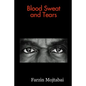 Blood Sweat and Tears - Paperback