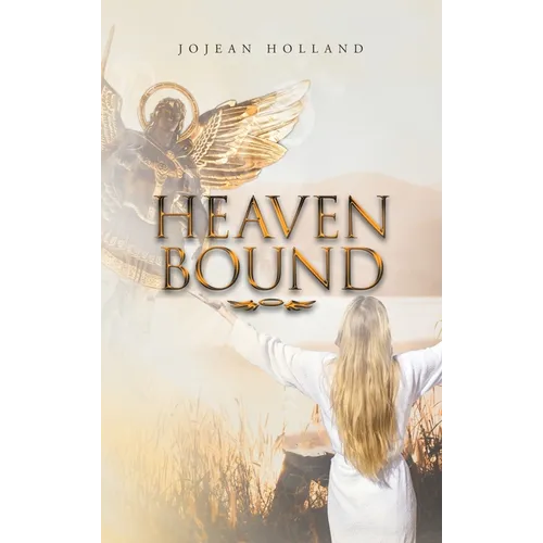 Heaven Bound - Hardcover