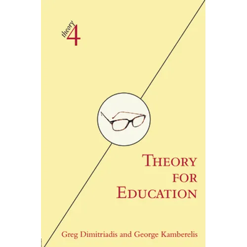 Theory for Education: Adapted from Theory for Religious Studies, by William E. Deal and Timothy K. Beal - Paperback