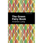 The Green Fairy Book - Hardcover