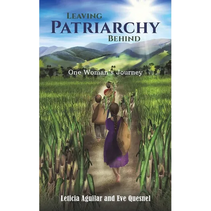 Leaving Patriarchy Behind - Paperback