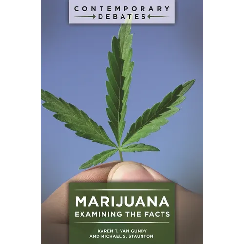 Marijuana: Examining the Facts - Hardcover