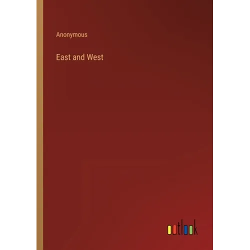 East and West - Paperback
