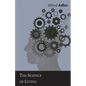 The Science of Living - Hardcover