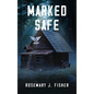 Marked Safe - Hardcover