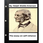 The essay on self-reliance. By: Ralph Waldo Emerson (Original Version ) - Paperback