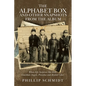 The Alphabet Box and Other Snapshots From the Album: When Life Surprises You with Guardian Angels, Piranhas and Broiled Cake! - Paperback