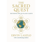 The Sacred Quest: Becoming One on Planet Earth - Paperback