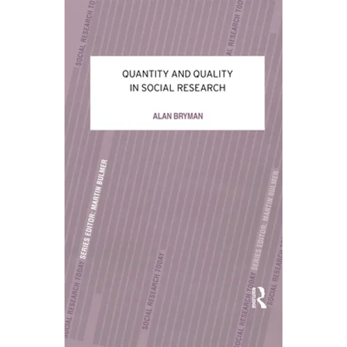 Quantity and Quality in Social Research - Paperback