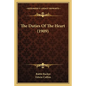 The Duties Of The Heart (1909) - Paperback