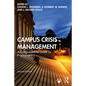 Campus Crisis Management: A Comprehensive Guide for Practitioners - Paperback