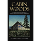 Cabin in the Woods or How A Kid From Brooklyn Wound Up with 20 Acres of Deer Poop - Hardcover