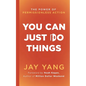 You Can Just Do Things - Paperback