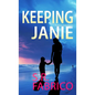 Keeping Janie: Book 2 of the Southport Series - Hardcover